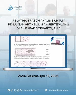 Pelatihan Rasch Analysis untuk Penulisan Artikel Ilmiah – Pertemuan 2 bersama Bapak Soeharto, Ph.D